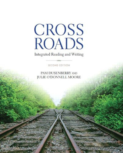 Crossroads Integrated Reading and Writing + New Myskillslab With Pearson Etext Access Card Package