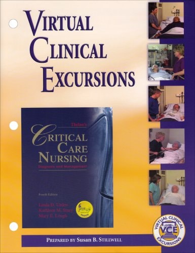 Virtual Clinical Excursions 2. 0 to Accompany Thelan's Critical Care Nursing Diagnosis and Management