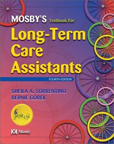 Mosby's Textbook for Long-Term Care Assistants: Residential, home and community aged care