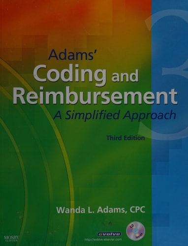 Adams' Coding and Reimbursement A Simplified Approach