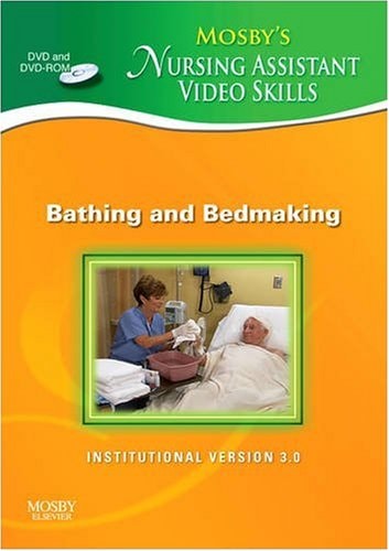 Bathing & Bedmaking: Institutional Version 3.0 (Mosby's Nursing Assistant Video Skills)