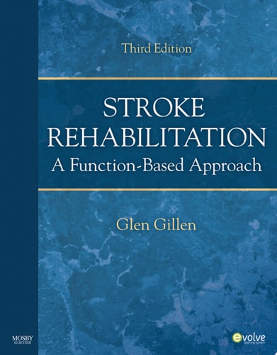 Stroke Rehabilitation - E-Book A Function-Based Approach