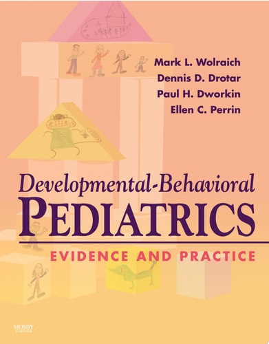 Developmental-Behavioral Pediatrics: Evidence and Practice E-Book