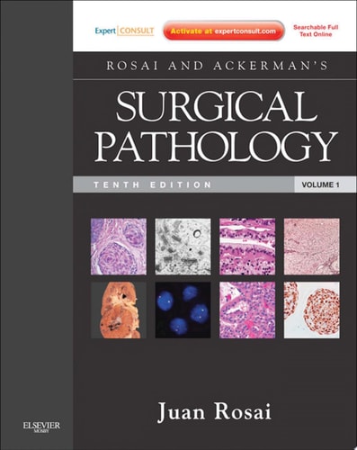 Rosai and Ackerman's Surgical Pathology E-Book