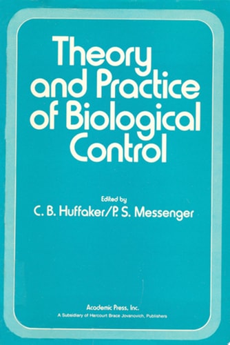 Theory and Practice of Biological Control
