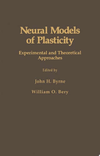 Neural Models of Plasticity Experimental and Theoretical Approaches