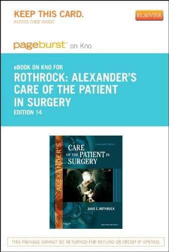 Alexander's Care of the Patient in Surgery - Elsevier eBook on Intel Education Study (Retail Access Card)