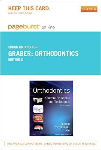 Orthodontics- Elsevier eBook on Intel Education Study (Retail Access Card): Current Principles and Techniques