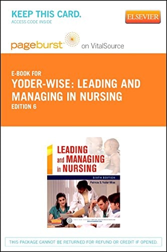 Leading and Managing in Nursing - Elsevier eBook on VitalSource (Retail Access Card)
