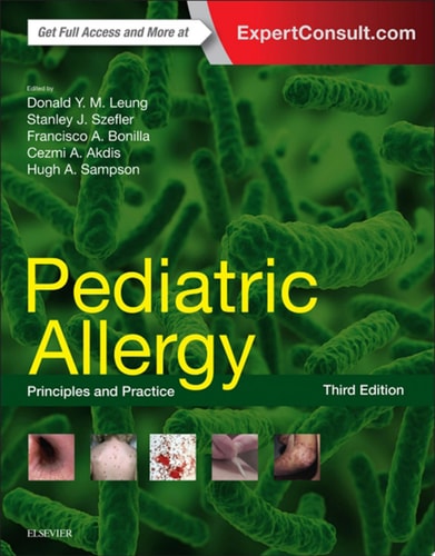 Pediatric Allergy: Principles and Practice E-Book
