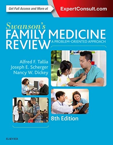 Swanson's Family Medicine Review A Problem-oriented Approach