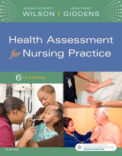 Health Assessment for Nursing Practice - E-Book