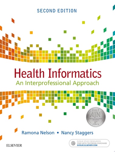 Health Informatics: An Interprofessional Approach