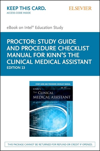 Study Guide and Procedure Checklist Manual for Kinn's The Clinical Medical Assistant: An Applied Learning Approach