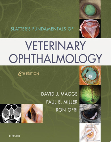 Slatter's Fundamentals of Veterinary Ophthalmology