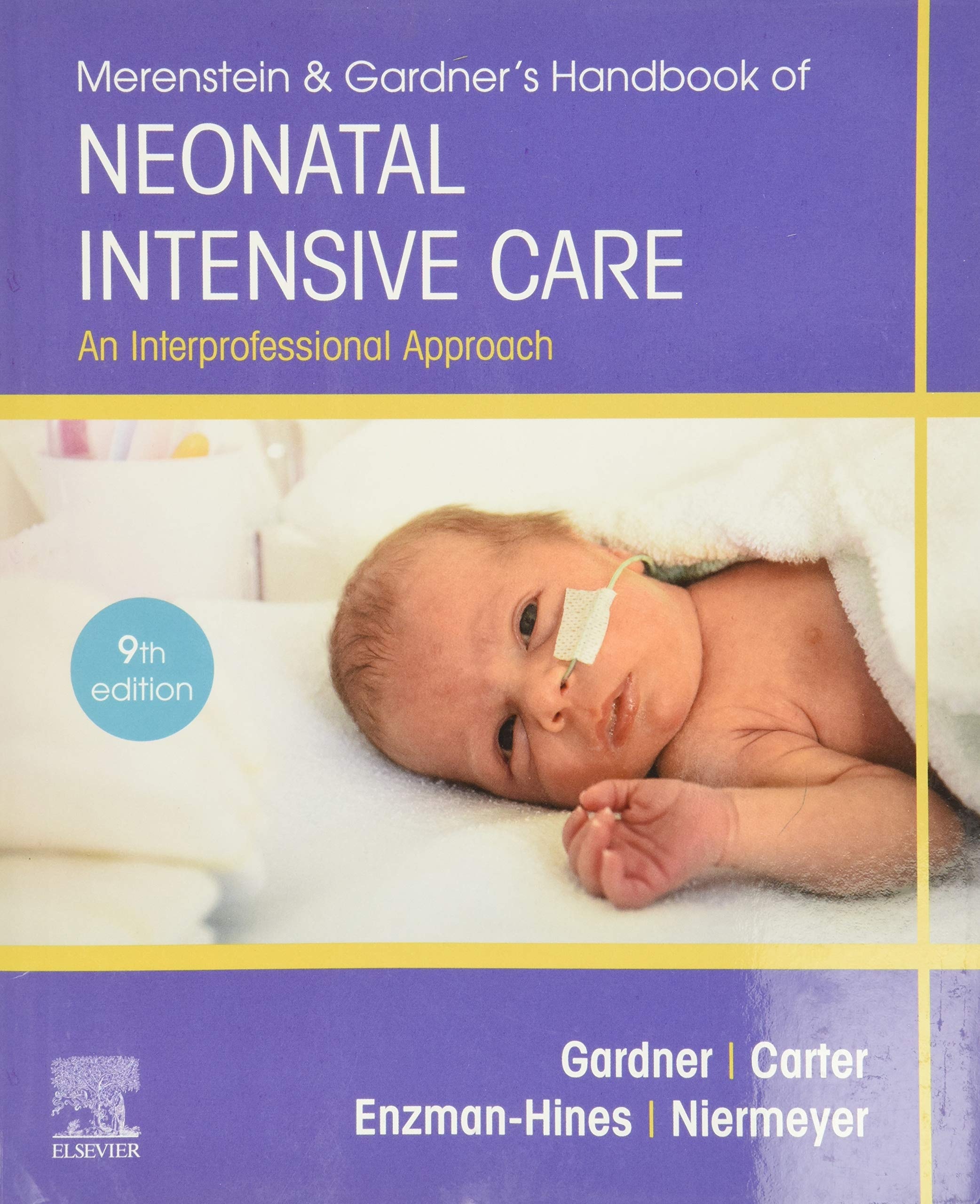 Merenstein & Gardner's Handbook of Neonatal Intensive Care