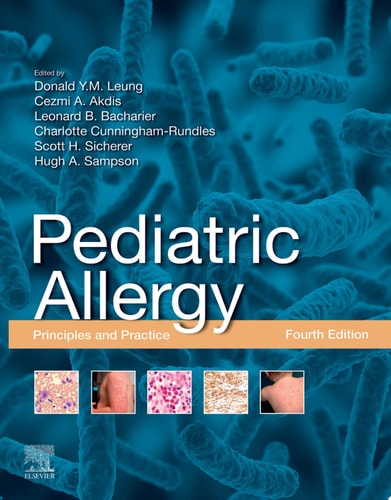 Pediatric Allergy,E-Book Principles and Practice