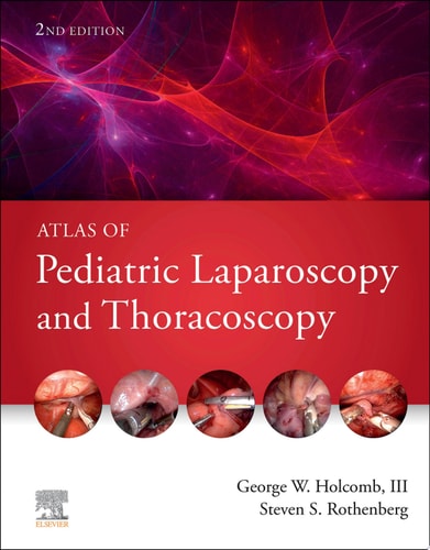 Atlas of Pediatric Laparoscopy and Thoracoscopy