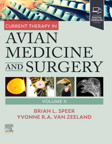 Current Therapy in Avian Medicine and Surgery Volume II