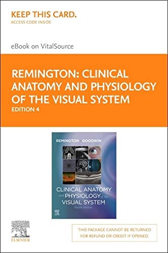 Clinical Anatomy and Physiology of the Visual System Elsevier eBook on VitalSource (Retail Access Card)