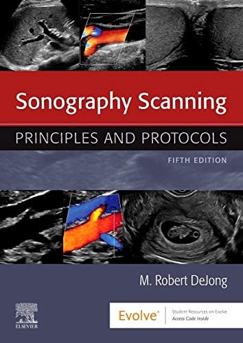 Sonography Scanning Elsevier eBook on VitalSource (Retail Access Card) Principles and Protocols