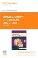 Anatomy of Orofacial Structures - Elsevier eBook on VitalSource (Retail Access Card) A Comprehensive Approach