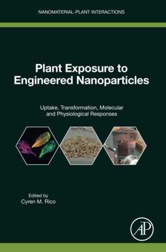 Plant Exposure to Engineered Nanoparticles Uptake, Transformation, Molecular and Physiological Responses