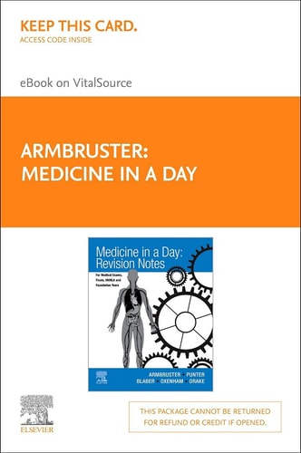 Medicine in a Day - Elsevier E-Book on VitalSource (Retail Access Card) Revision Notes for Medical Exams, Finals, UKMLA and Foundation Years