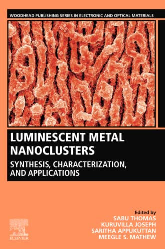 Luminescent Metal Nanoclusters Synthesis, Characterization, and Applications