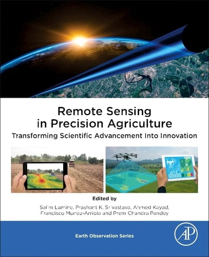 Remote Sensing in Precision Agriculture Transforming Scientific Advancement Into Innovation