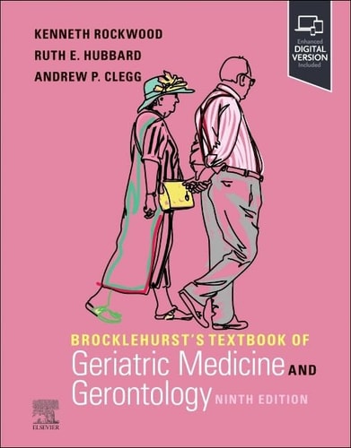Brocklehurst's Textbook of Geriatric Medicine and Gerontology