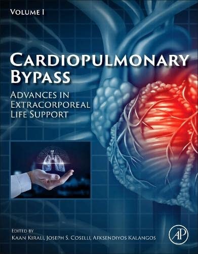 CardioPulmonary Bypass Advances in Extracorporeal Life Support