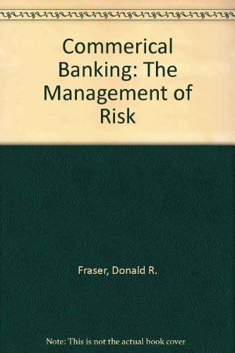 Commercial Banking The Management of Risk