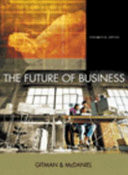 The Future of Business, Interactive Edition with InfoTrac College Edition