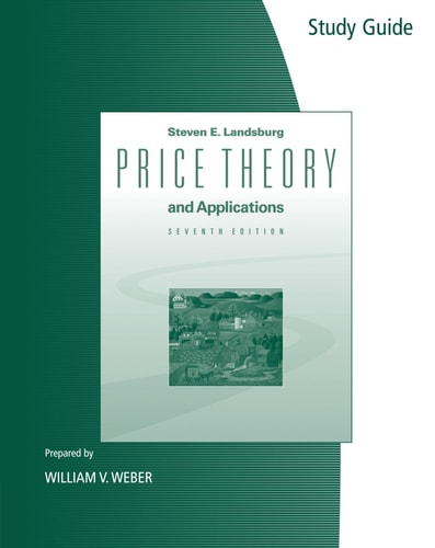 Study Guide [to] Price Theory and Applications [by] Steven E. Landsburg