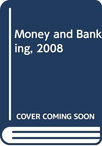 Money and Banking, 2008