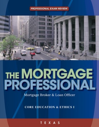 Texas Exam Prep for the Mortgage Professional