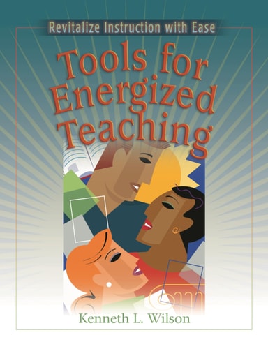 Tools for Energized Teaching Revitalize Instruction with Ease