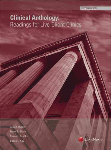 CLINICAL ANTHOLOGY: READINGS FOR LIVE-CLIENT CLINICS