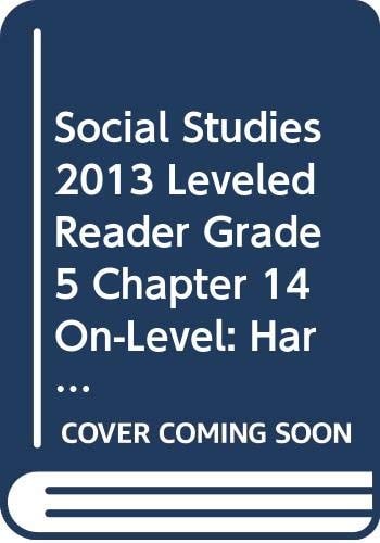 Social Studies 2013 Leveled Reader Grade 5 Chapter 14 On-Level: Harry S. Truman: Plain-Speaking President