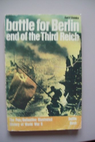 The Battle for Berlin End of the Third Reich