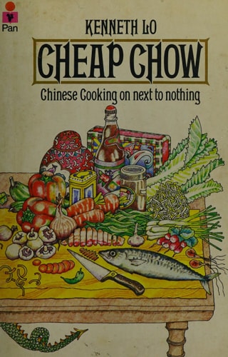 Cheap Chow Chinese Cooking on Next to Nothing