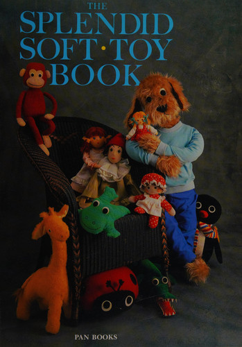 The Splendid Soft Toy Book