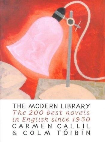 The Modern Library The Two Hundred Best Novels in English Since 1950
