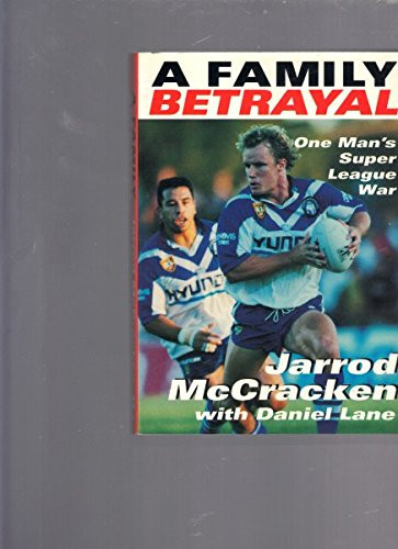 A Family Betrayal One Man's Super League War
