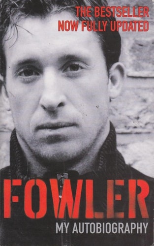 Fowler: My Autobiography