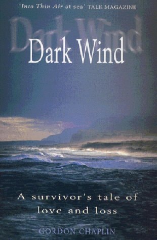 Dark Wind A Survivor's Tale of Love and Loss
