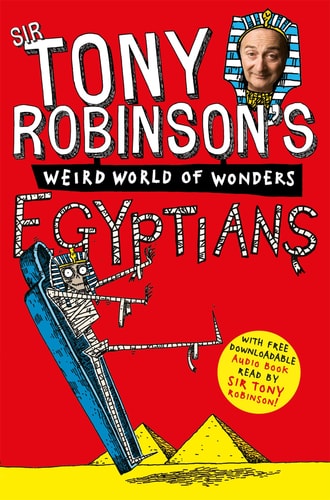 Tony Robinson's Weird World of Wonders! Egyptians