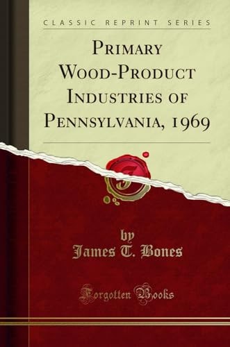 Primary Wood-Product Industries of Pennsylvania, 1969