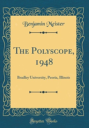 The Polyscope, 1948 Bradley University, Peoria, Illinois